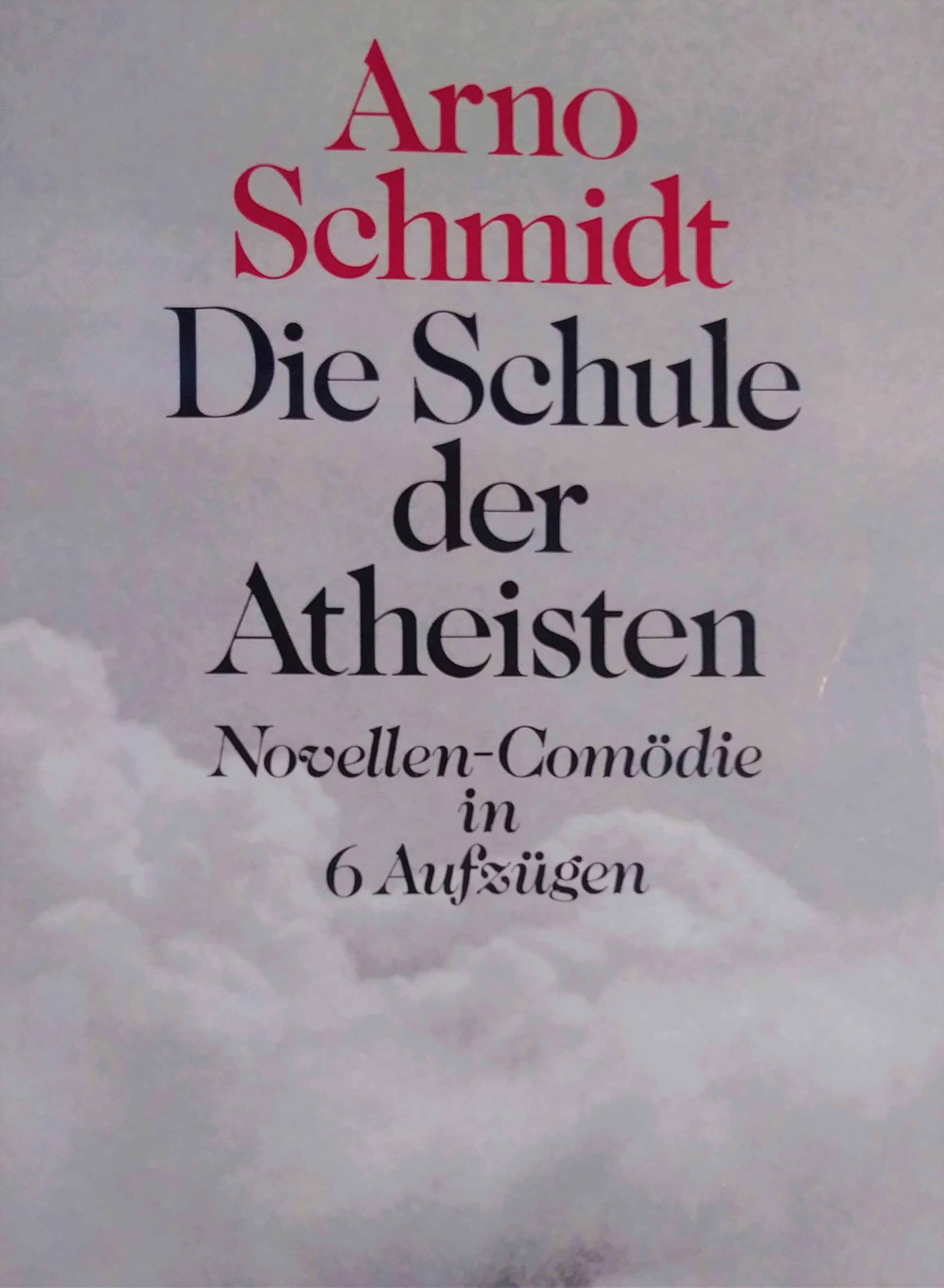 Nicht geeignet für Erstleser von Schmidt: Die Schule der Atheisten.