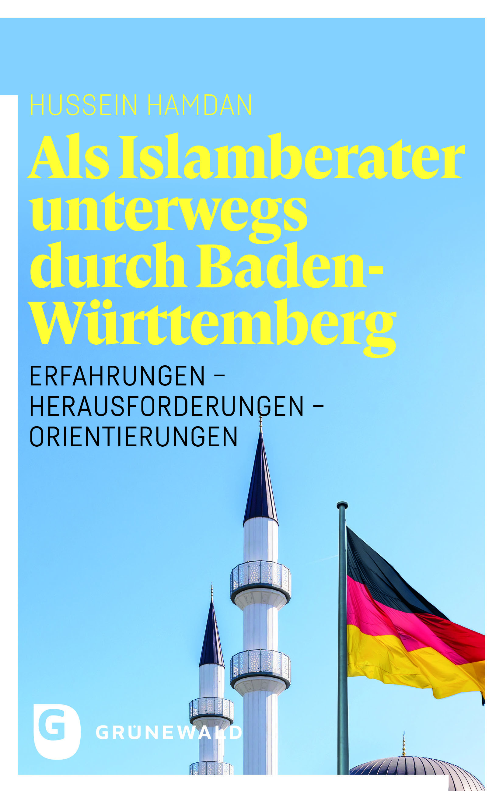 Cover: "Als Islamberater unterwegs durch Baden-Württemberg"