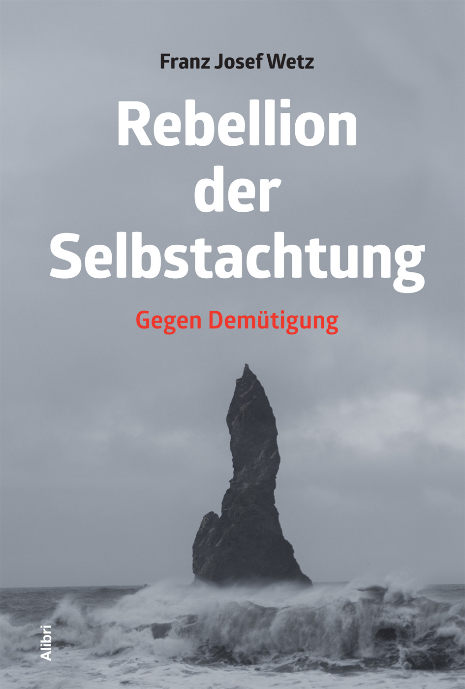 Cover "Rebellion der Selbstachtung"