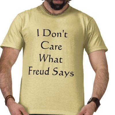 Mir egal, was Freud sagt