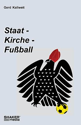 Staat - Kirche - Fußball (Cover)