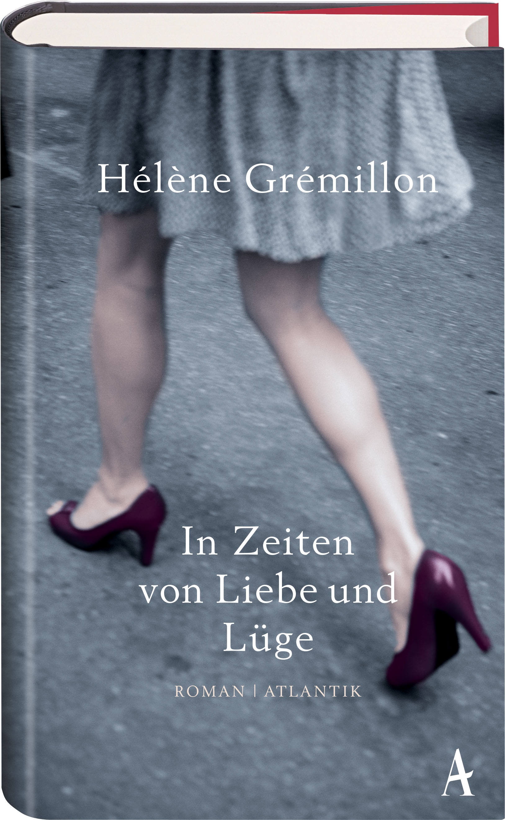 Helene Gremillon - “In Zeiten von Liebe und Lüge”