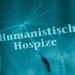 Humanistisches Hospiz