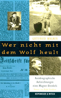 Autobiographie von Gottfried Wagner